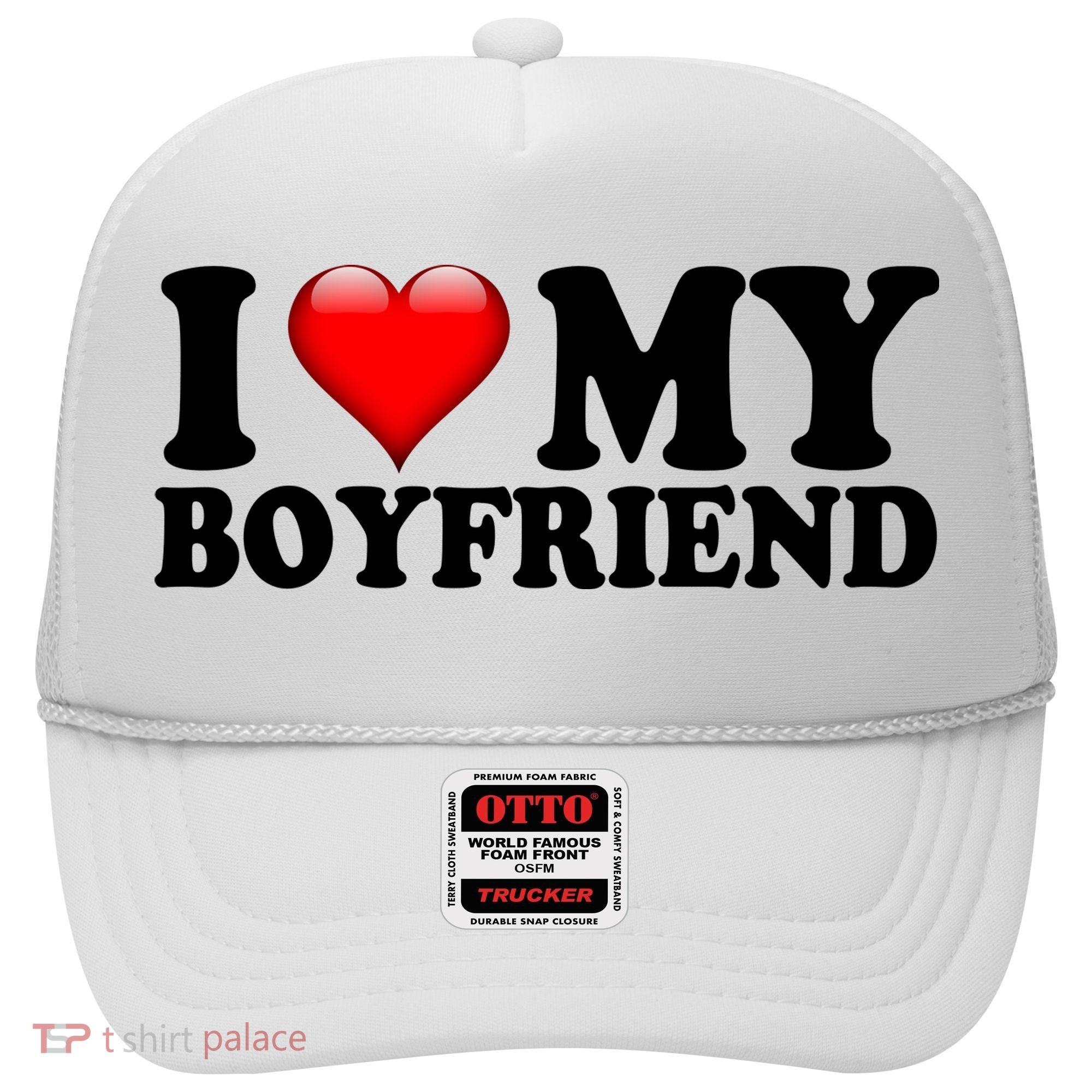 I Love My Boyfriend Hat