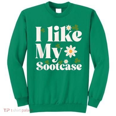 I Like My Suitcase Funny Sootcase Viral Meme Sweatshirt