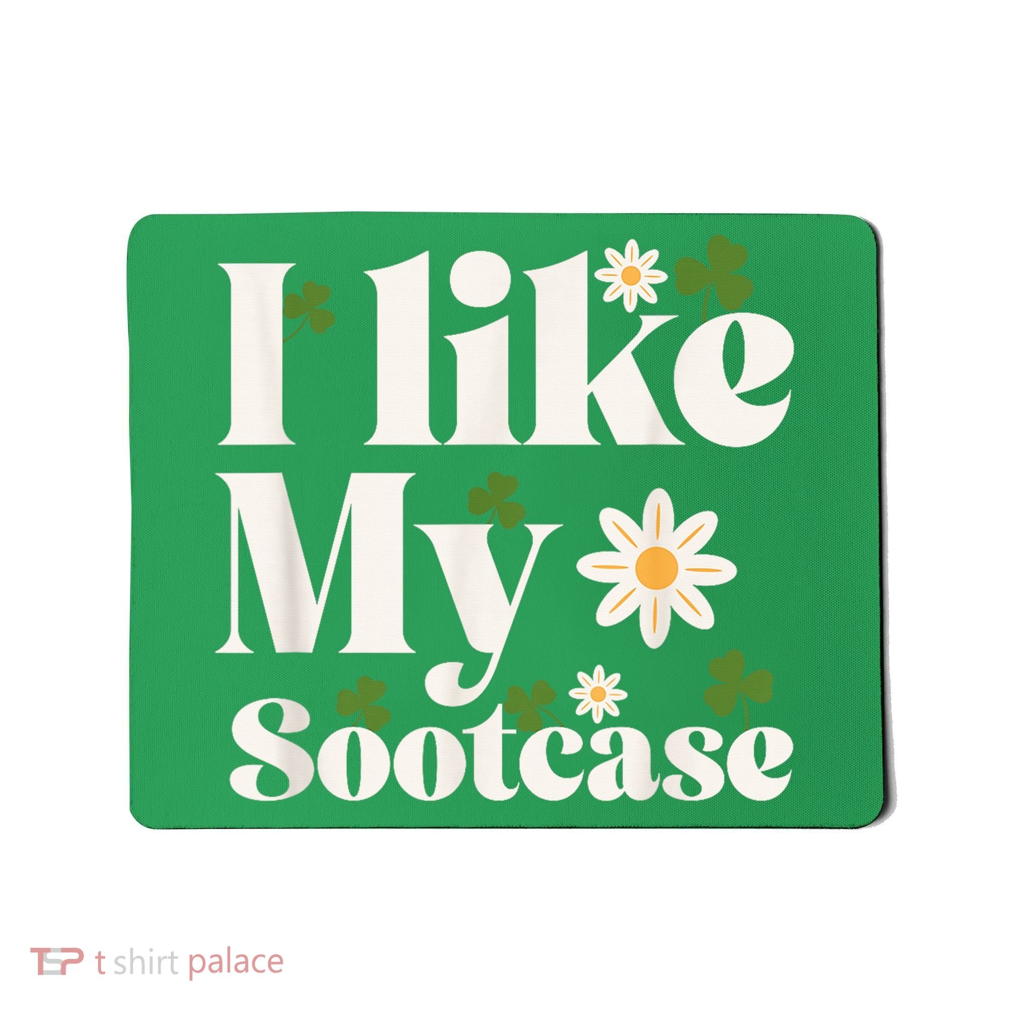 I Like My Suitcase Funny Sootcase Viral Meme Mousepad