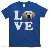 I Love My Yellow Lab Funny Gift Labrador Retriever Dog Gift T-Shirt thumb 0