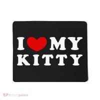 I Love My Kitty Mousepad thumb 0