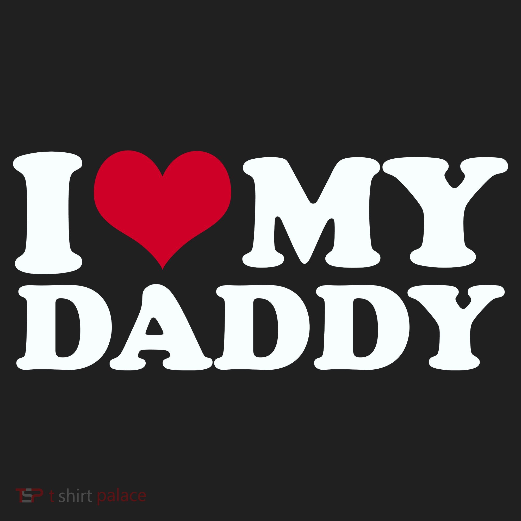 I Love My Daddy Women's Sweatshirt