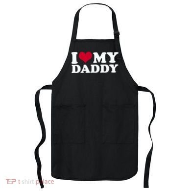 I Love My Daddy Apron