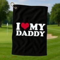 I Love My Daddy Golf Towel thumb 1