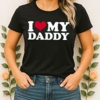 I Love My Daddy Women's T-Shirt thumb 2