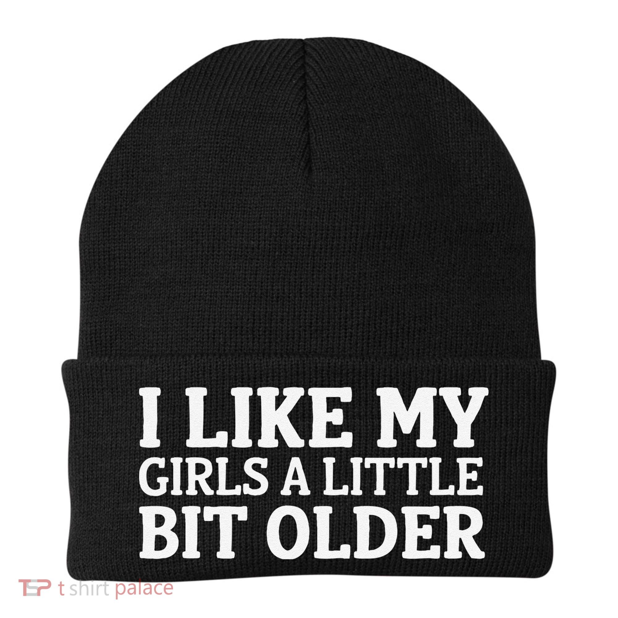 I Like My A Little Bit Older Funny Beanie