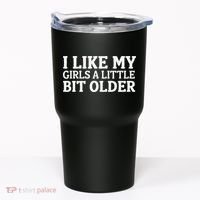 I Like My A Little Bit Older Funny Tumbler thumb 0