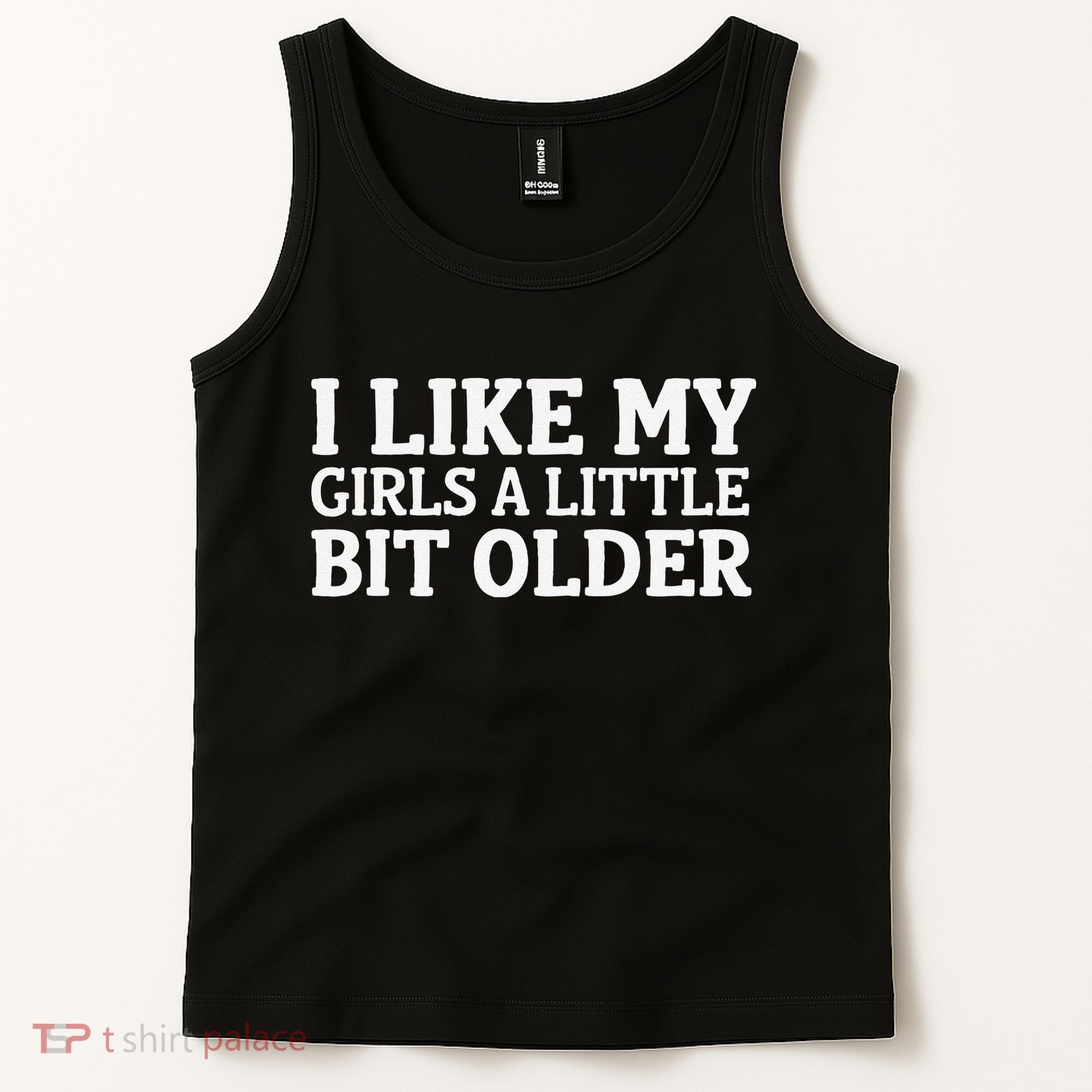 I Like My A Little Bit Older Funny Tank Top