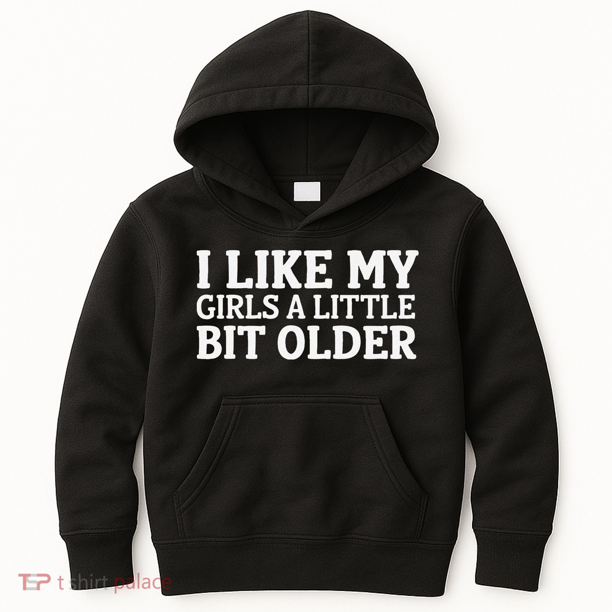 I Like My A Little Bit Older Funny Kids Hoodie