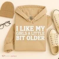 I Like My A Little Bit Older Funny Hoodie thumb 4