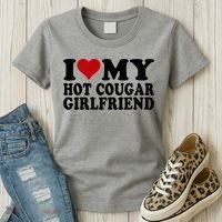 I Love My Hot Cougar Girlfriend I Heart My Cougar Girlfriend Women's T-Shirt thumb 3