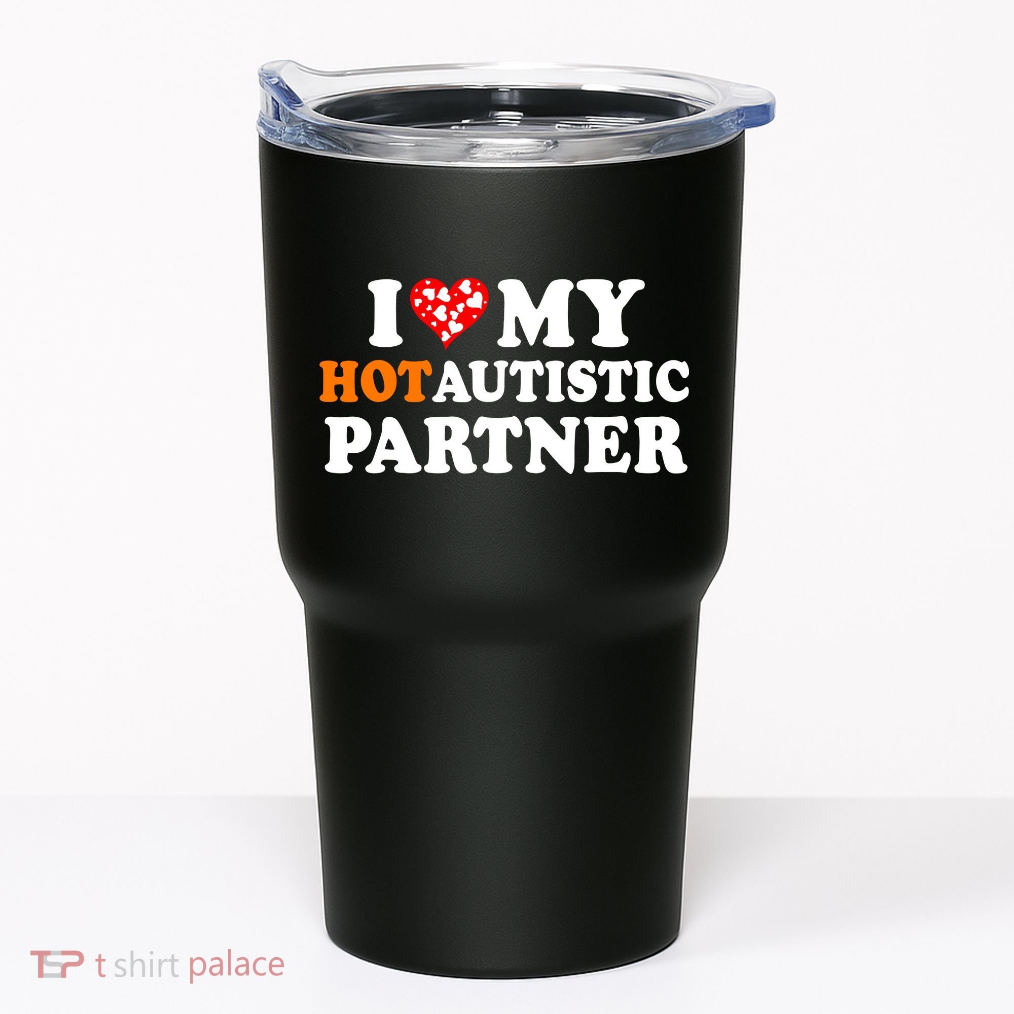 I Love My Hot Autistic Partner Cute Valentines Day Tumbler