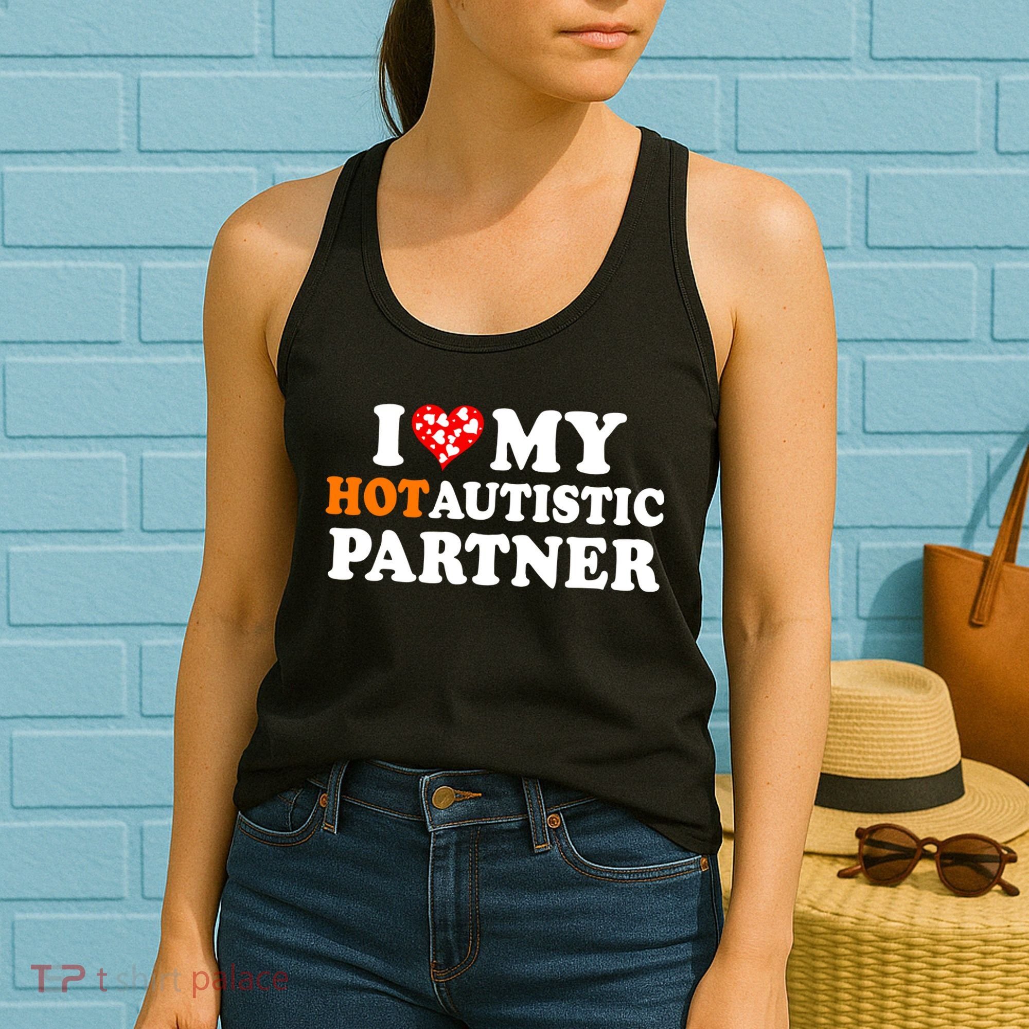 I Love My Hot Autistic Partner Cute Valentines Day Women's Tank Top