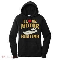 I Love Motor Boating Funny Boater Funny Gift Women's Hoodie thumb 0