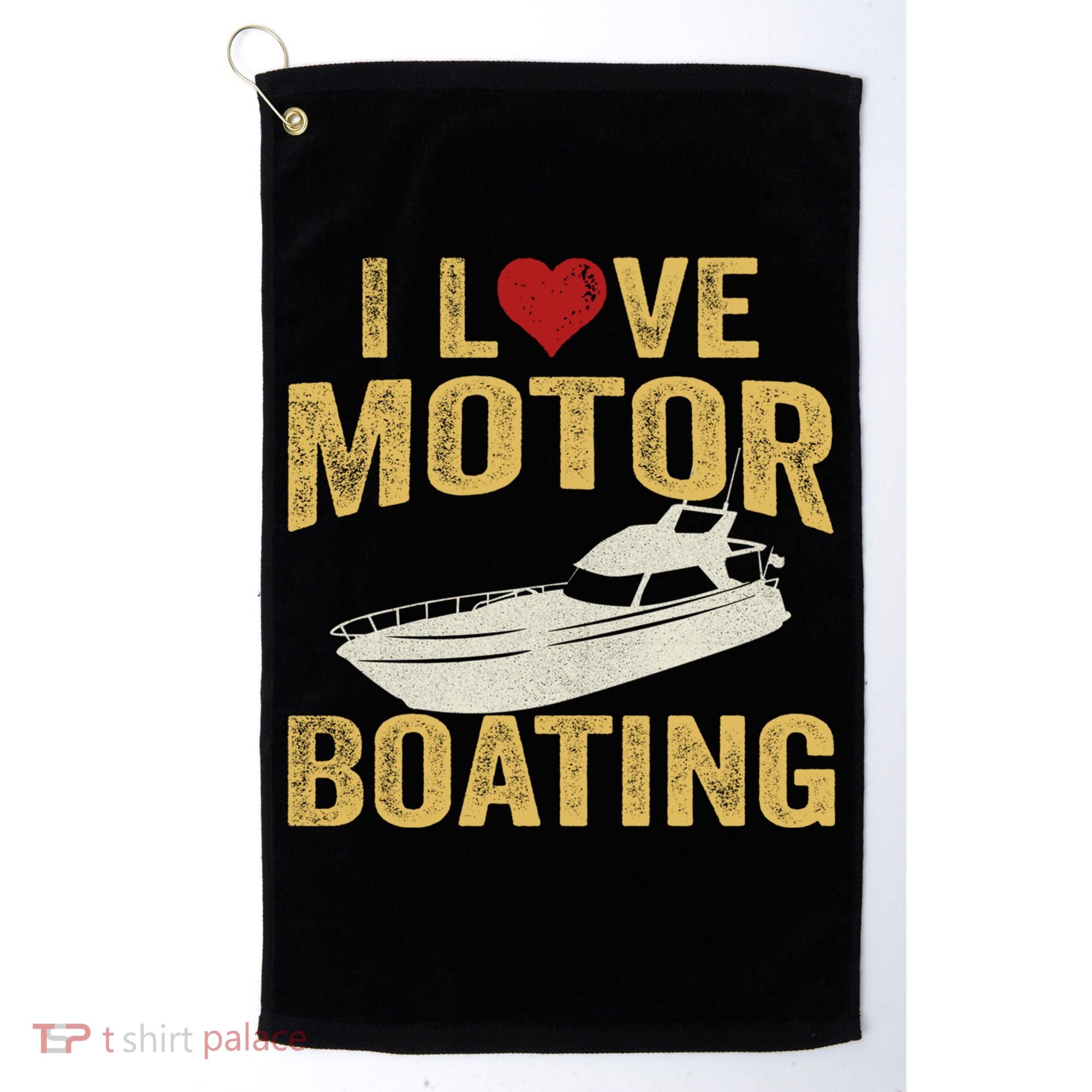I Love Motor Boating Funny Boater Funny Gift Golf Towel