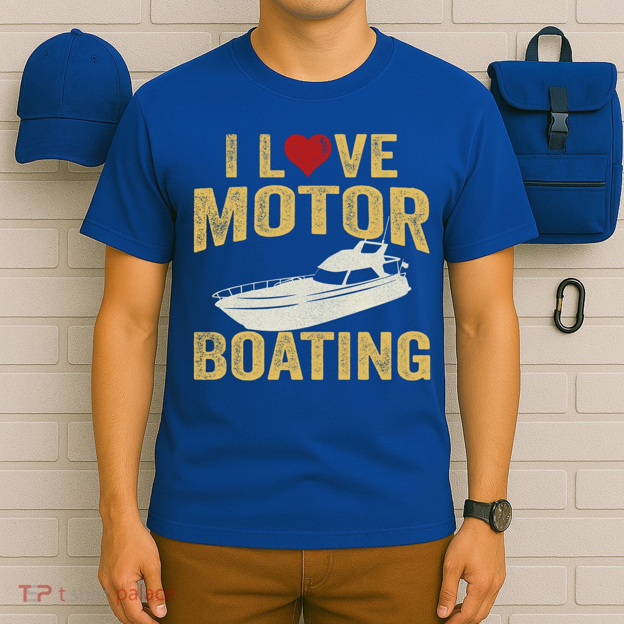 I Love Motor Boating Funny Boater Funny Gift T-Shirt