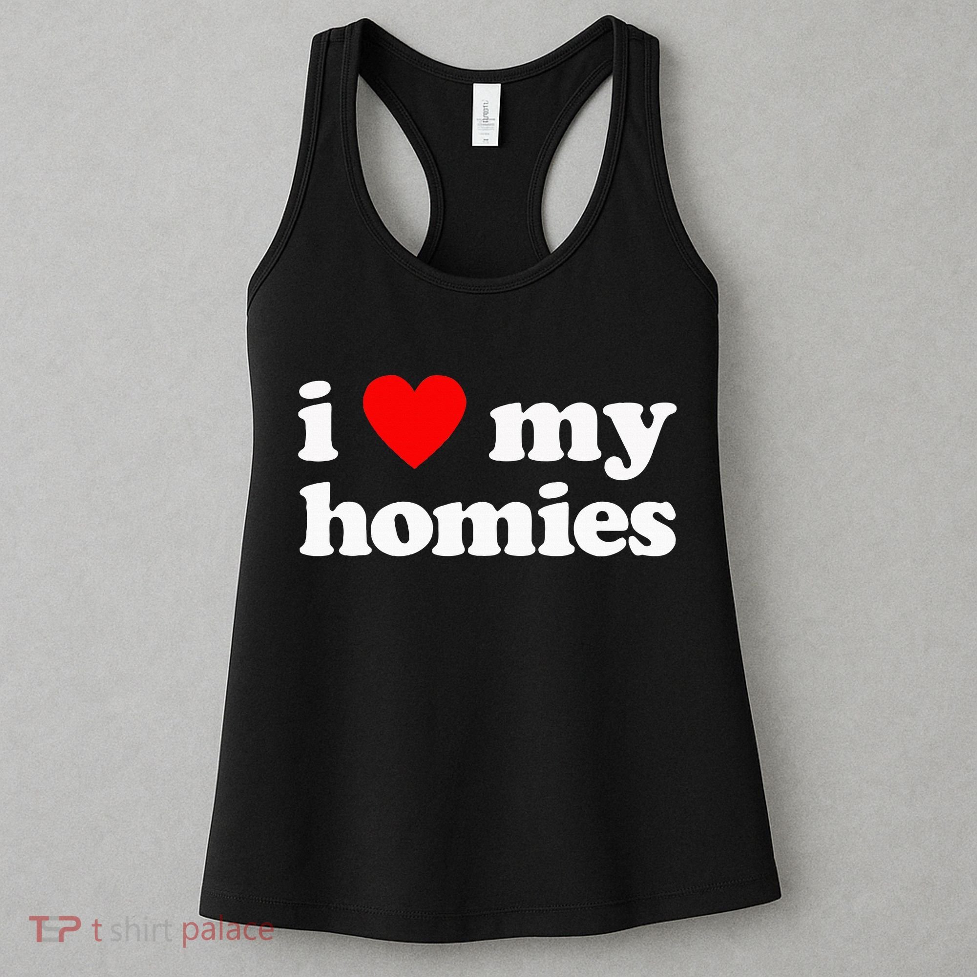 I Love My Homies Best Friend Women's Tank Top