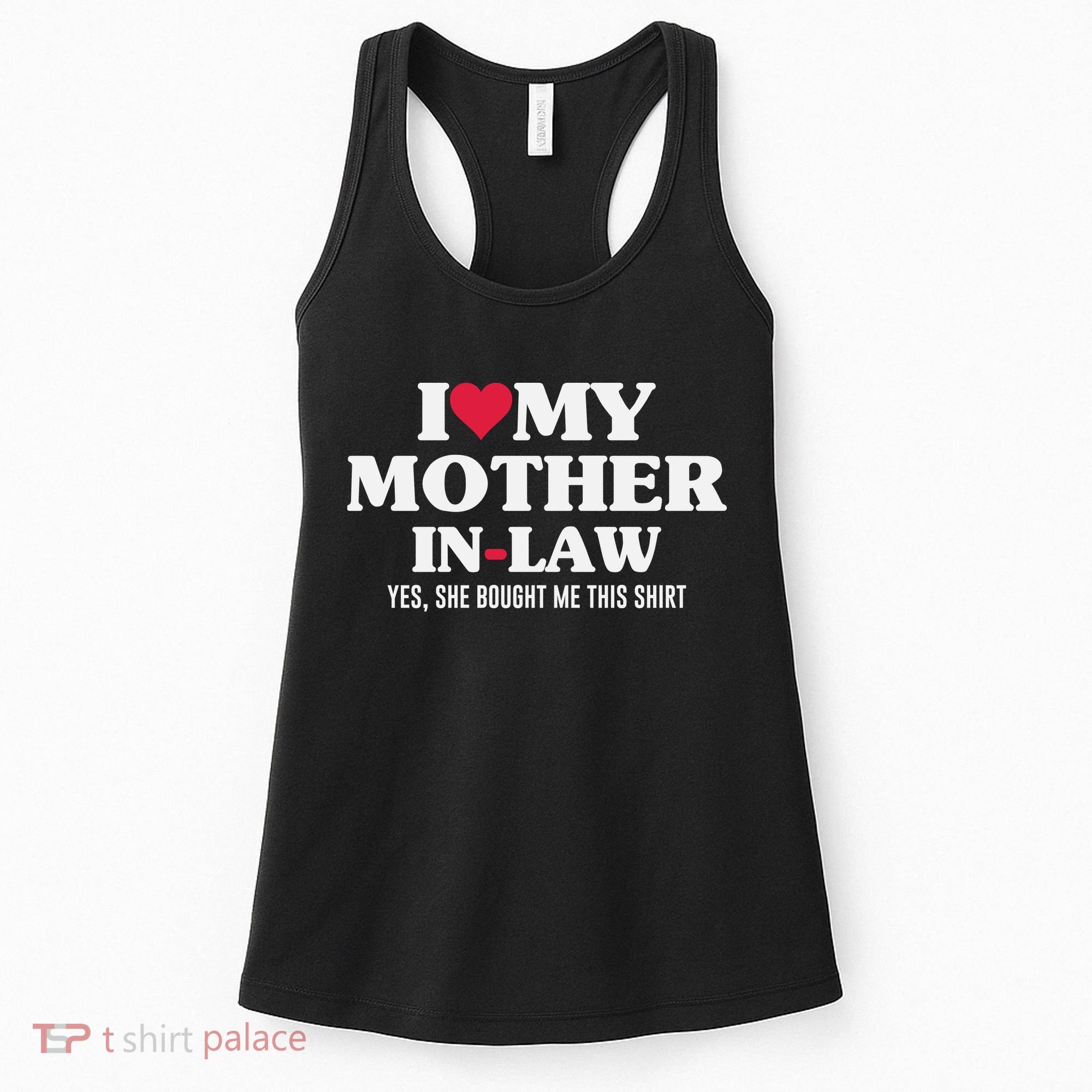 I Love My Mother In Law For Son In Law Women's Tank Top