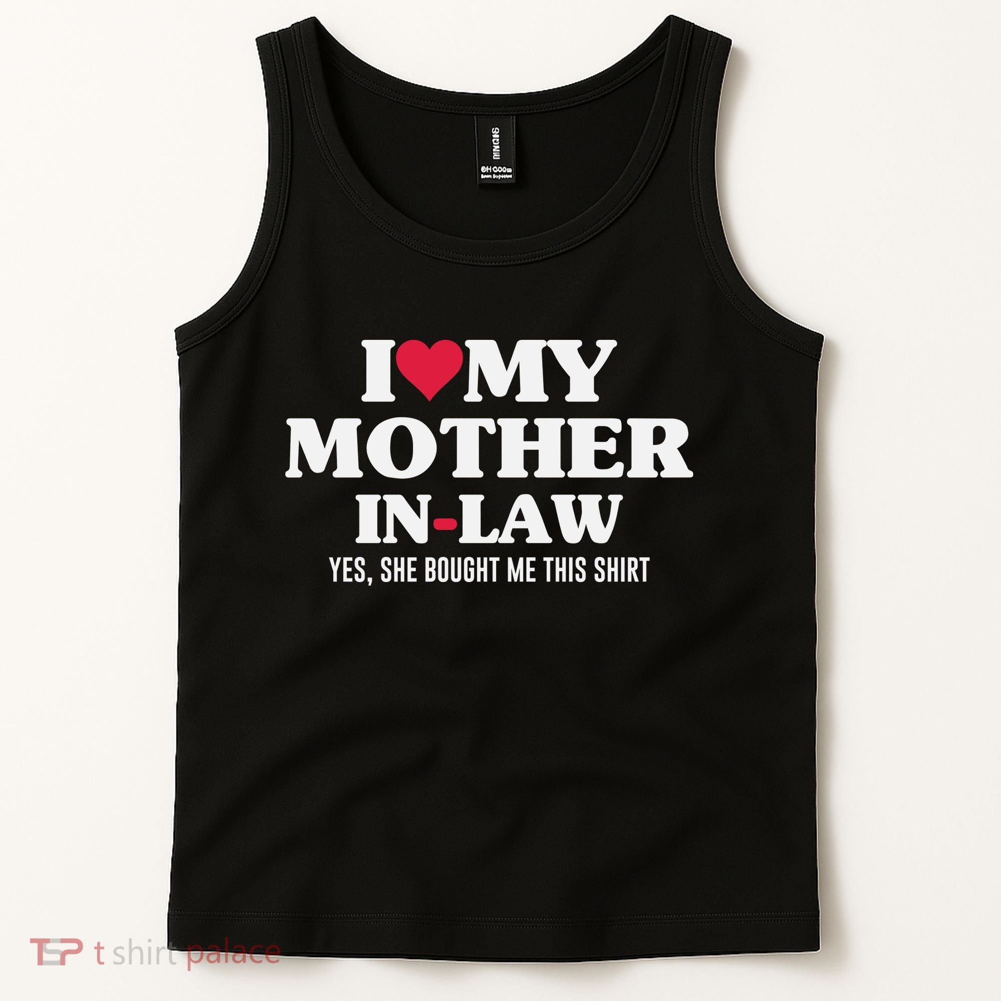 I Love My Mother In Law For Son In Law Tank Top
