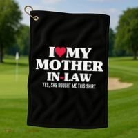 I Love My Mother In Law For Son In Law Golf Towel thumb 1