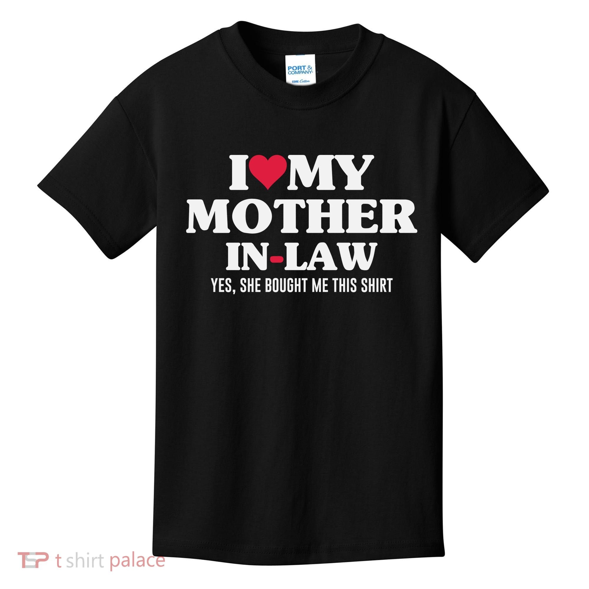 I Love My Mother In Law For Son In Law Kids T-Shirt