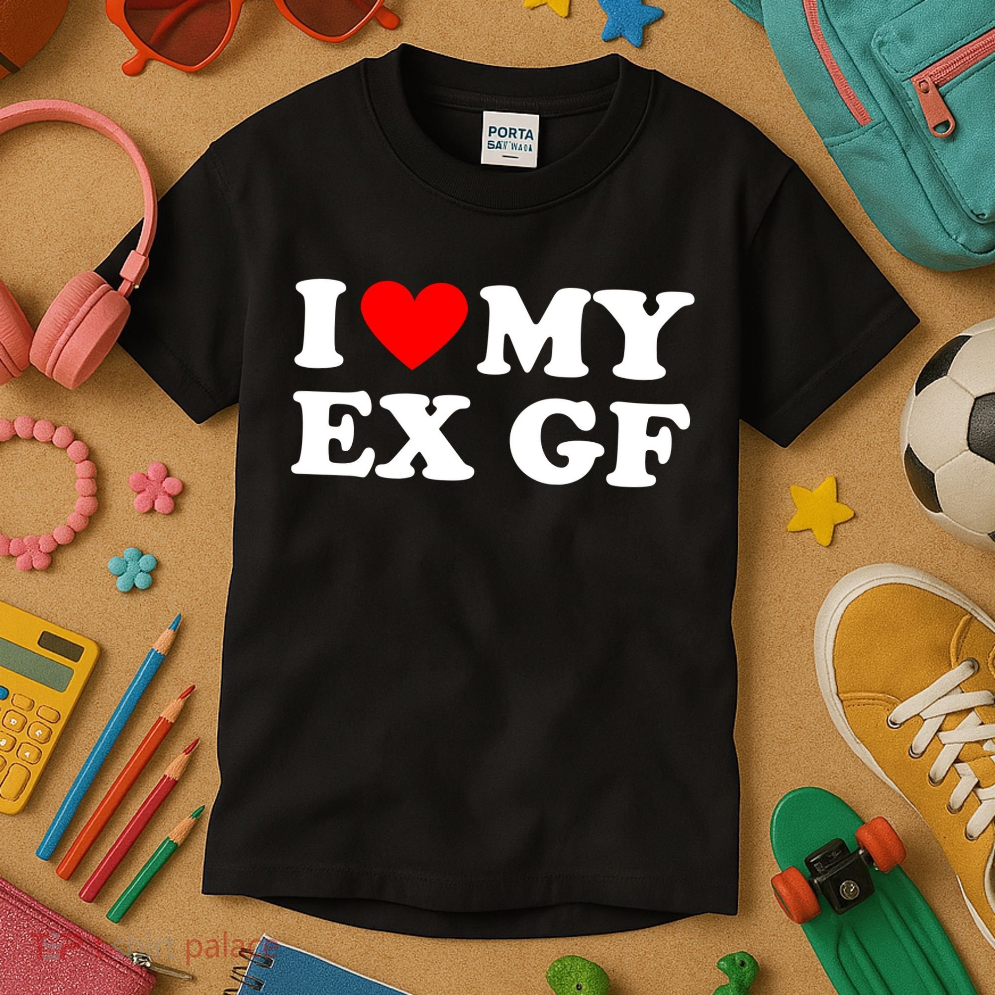 I Love My Ex Girlfriend Funny Gift Kids T-Shirt
