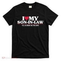 I Love My Son In Law For Father In Law T-Shirt thumb 0