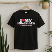 I Love My Son In Law For Father In Law T-Shirt thumb 2