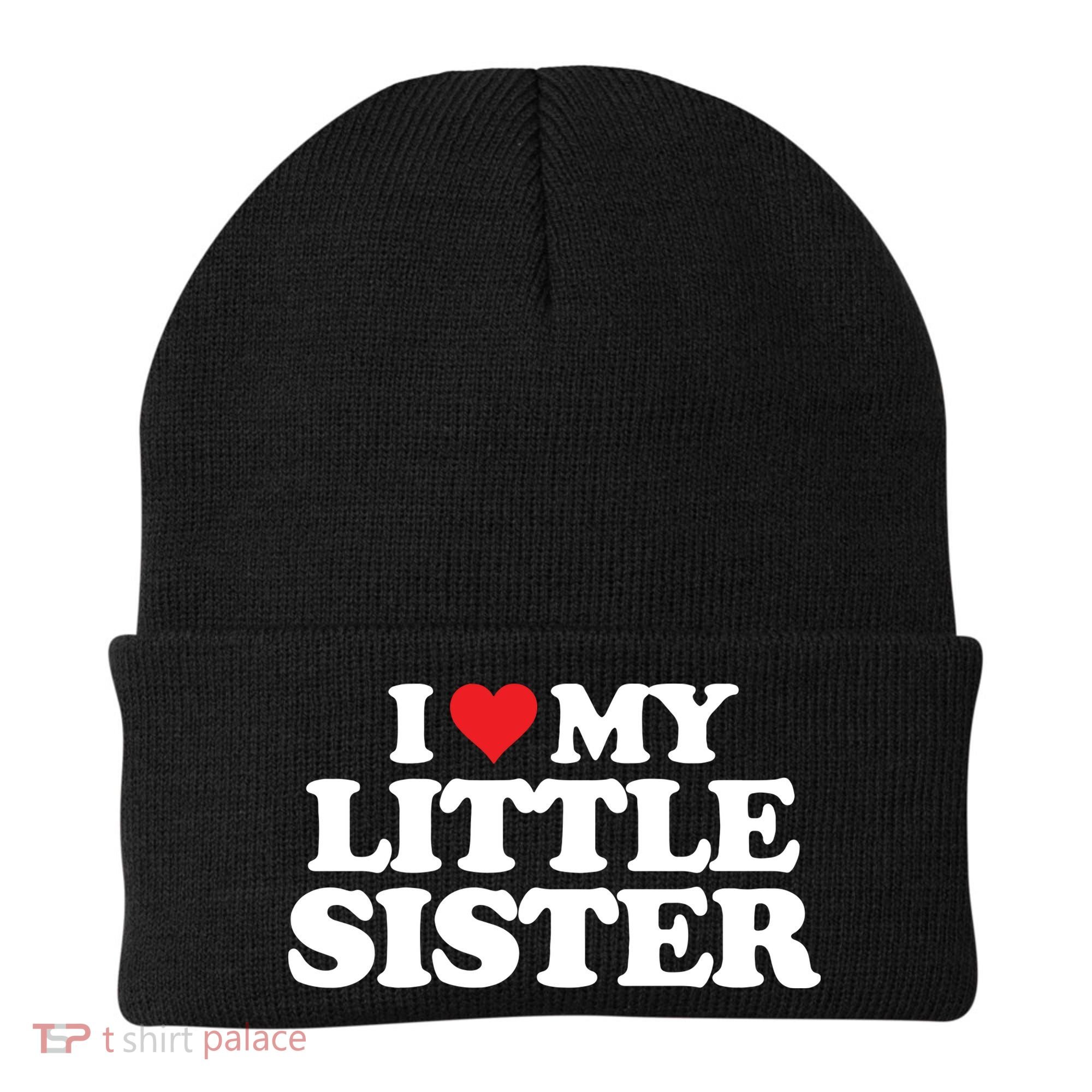 I Love My Little Sister Heart Funny Fun Gift Beanie