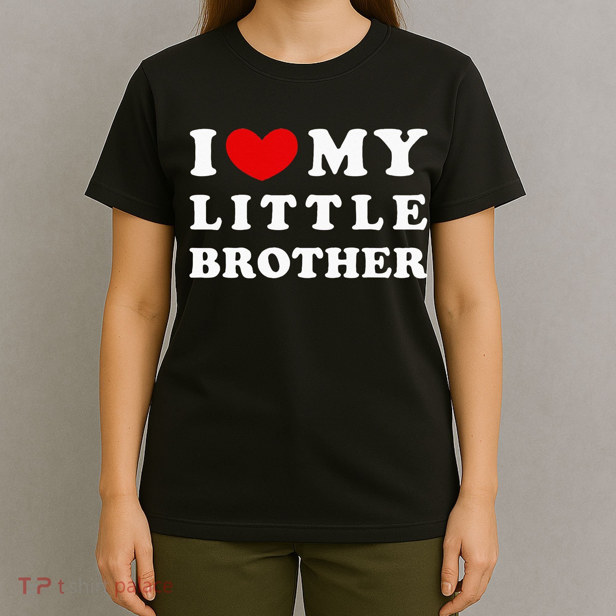 I Love My Little Brother I Heart My Little Brother T-Shirt