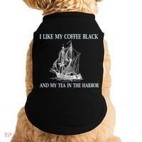 I Like My Coffee Black And Tea In The Harbor Doggie Tank thumb 0