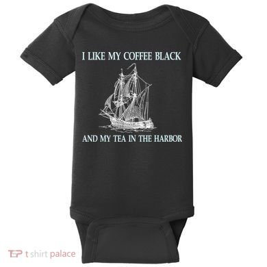 I Like My Coffee Black And Tea In The Harbor Baby Bodysuit