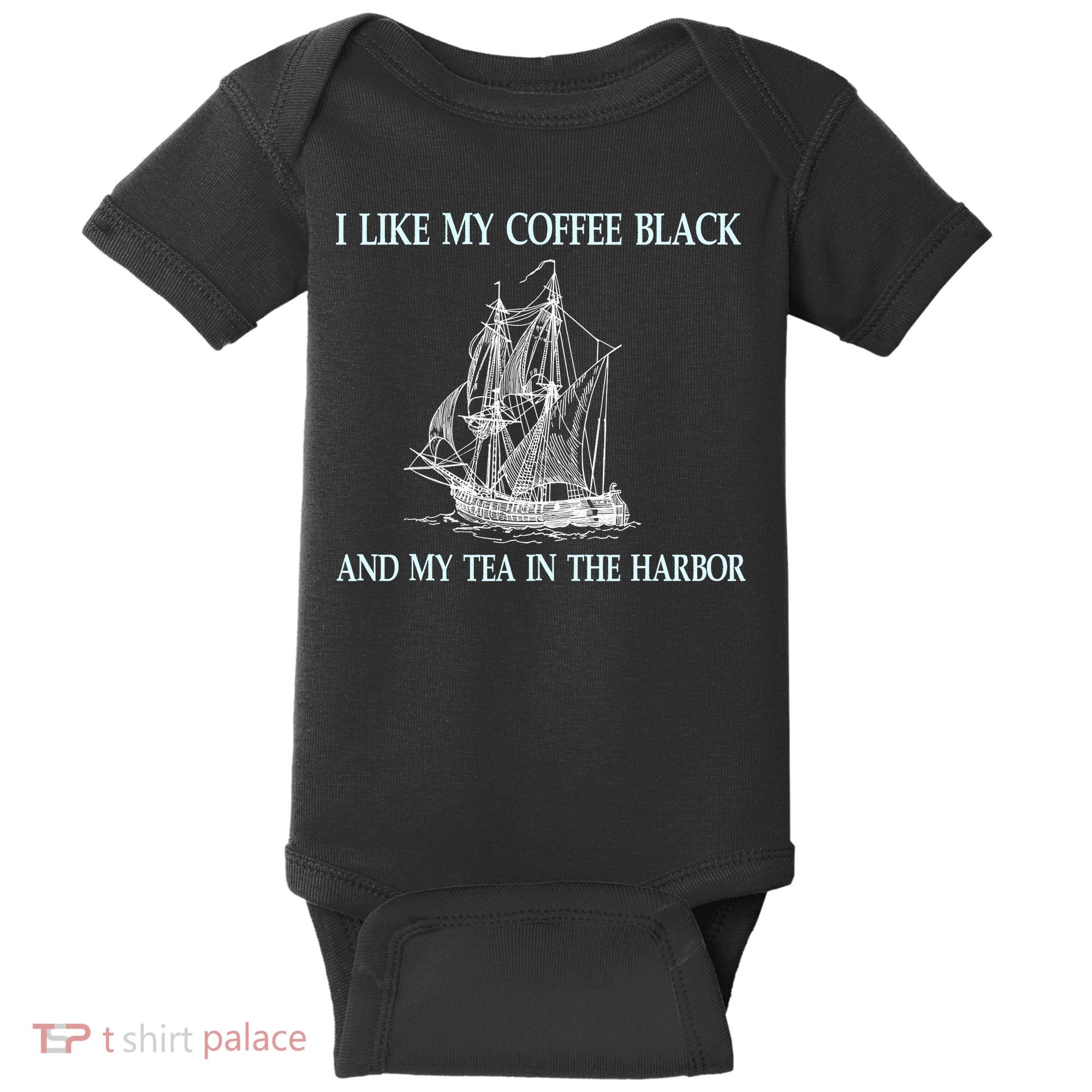 I Like My Coffee Black And Tea In The Harbor Baby Bodysuit
