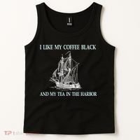 I Like My Coffee Black And Tea In The Harbor Tank Top thumb 2