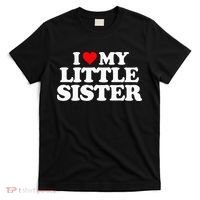 I Love My Little Sister Heart Funny Fun Gift Tee T-Shirt thumb 0