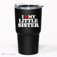 I Love My Little Sister Heart Funny Fun Gift Tee Tumbler thumb 0
