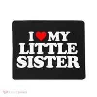 I Love My Little Sister Heart Funny Fun Gift Tee Mousepad thumb 0