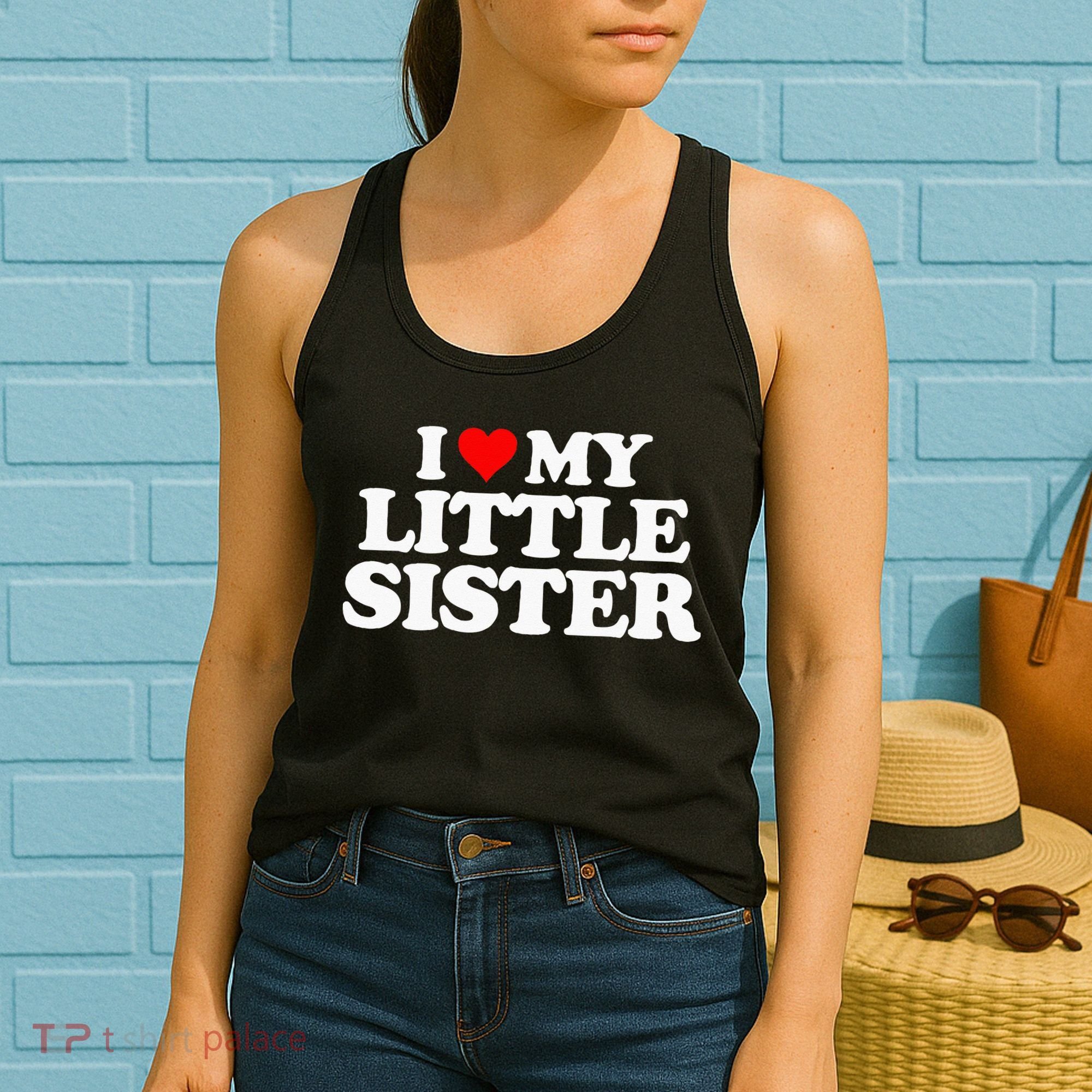 I Love My Little Sister Heart Funny Fun Gift Tee Women's Tank Top