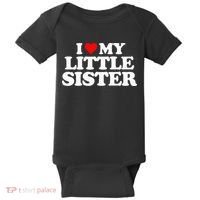 I Love My Little Sister Heart Funny Fun Gift Tee Baby Bodysuit thumb 0