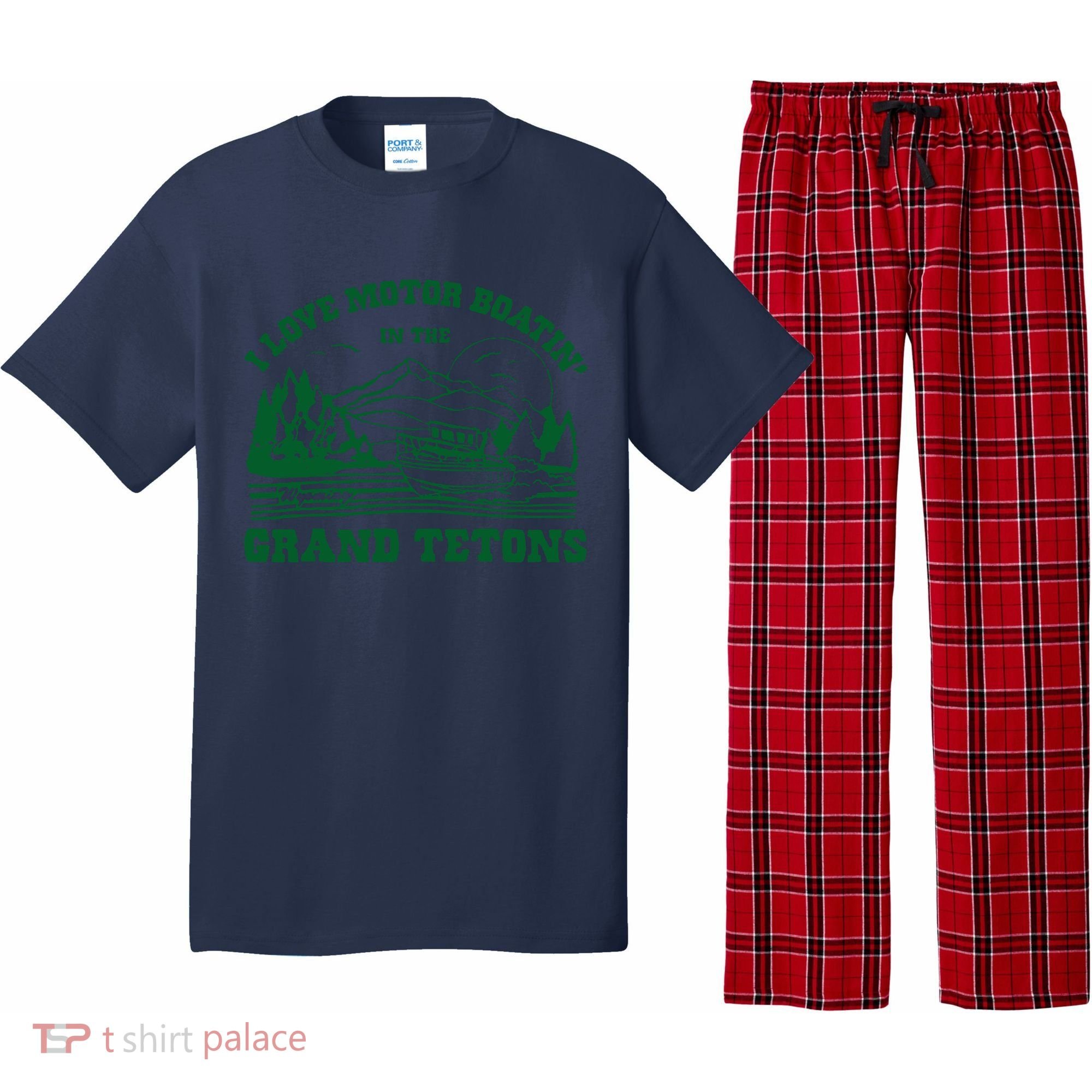 I Love Motor Boating In The Grand Tetons Pajama Set