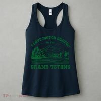 I Love Motor Boating In The Grand Tetons Women's Tank Top thumb 3