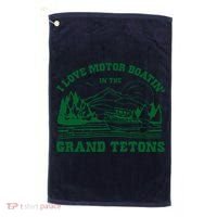 I Love Motor Boating In The Grand Tetons Golf Towel thumb 0