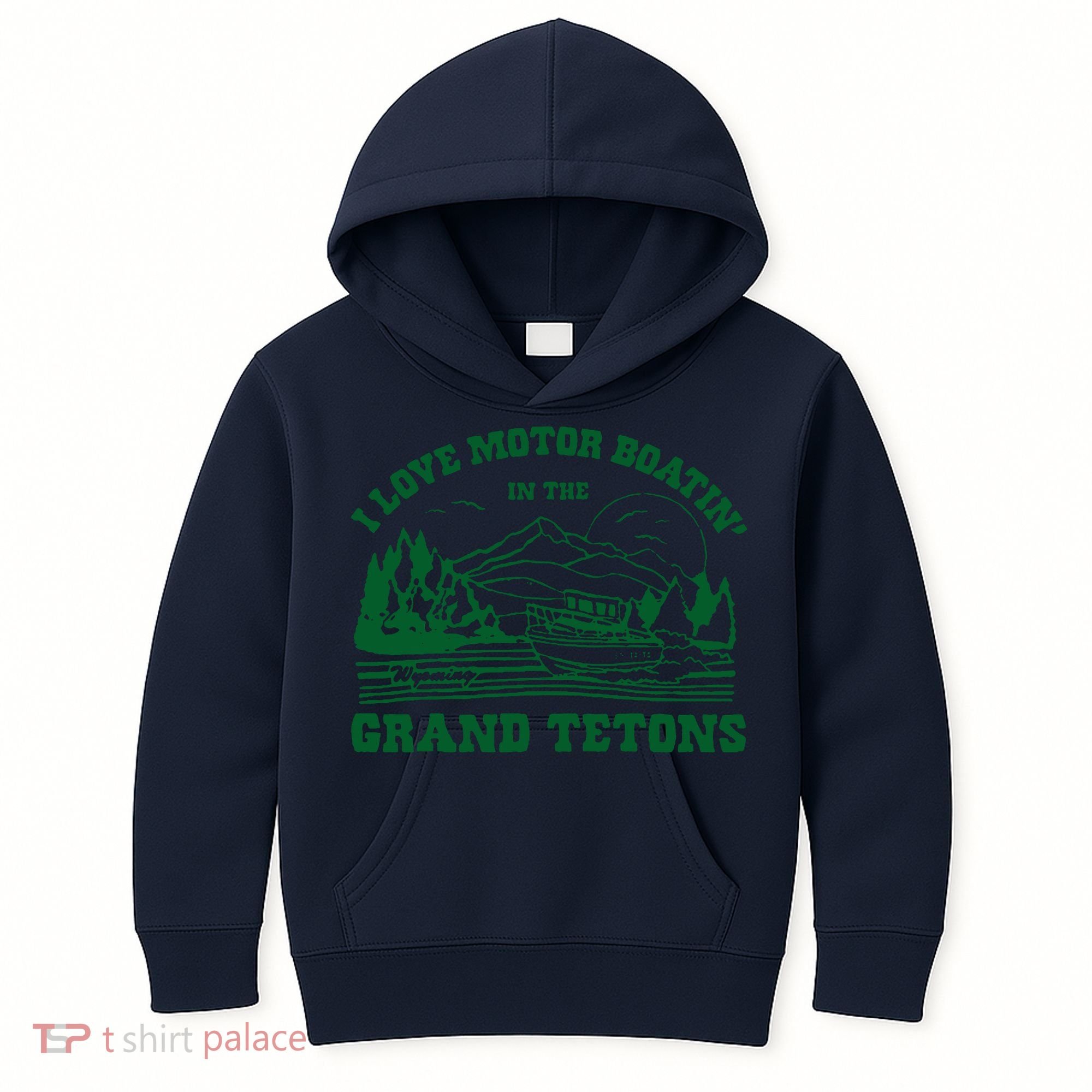 I Love Motor Boating In The Grand Tetons Kids Hoodie