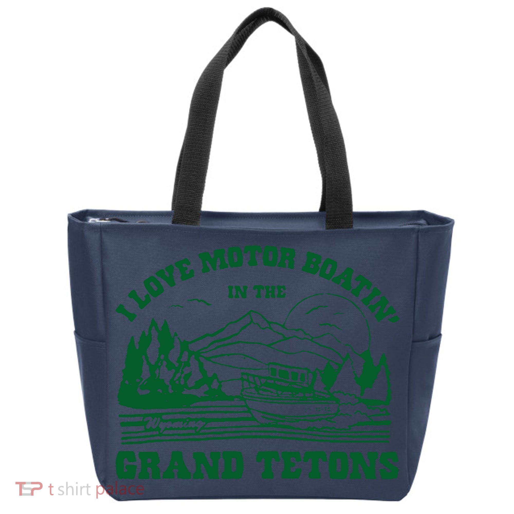 I Love Motor Boating In The Grand Tetons Tote Bag