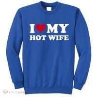 I Love My Hot Wife Gift Sweatshirt thumb 0