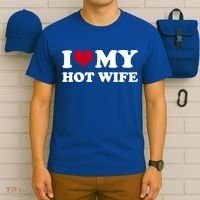 I Love My Hot Wife Gift T-Shirt thumb 6