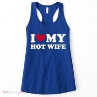 I Love My Hot Wife Gift Women's Tank Top thumb 0