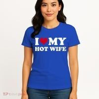I Love My Hot Wife Gift Women's T-Shirt thumb 4