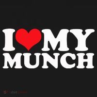 I Love My Munch I Heart My Munch For Munching Lover T-Shirt thumb 7