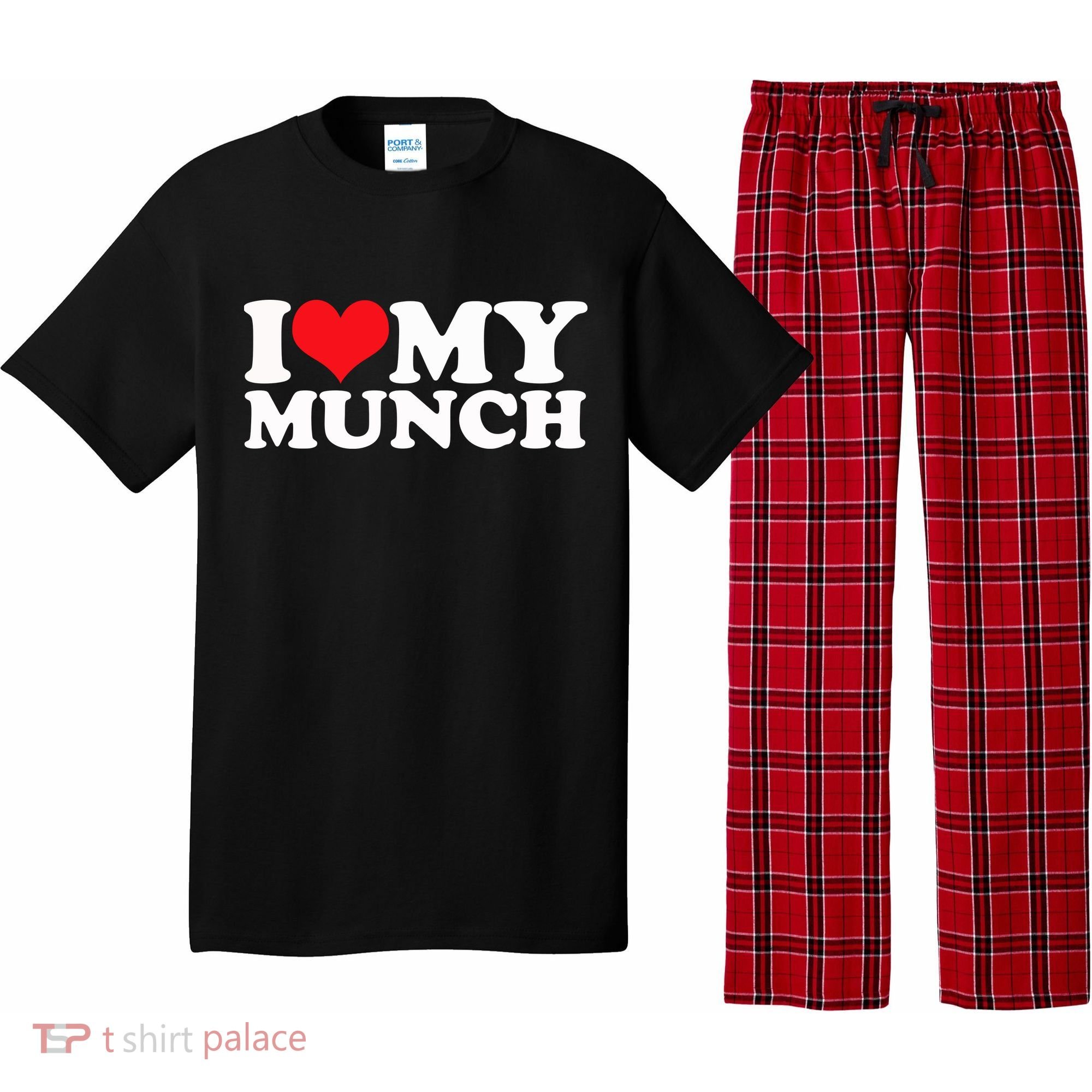I Love My Munch I Heart My Munch For Munching Lover Pajama Set